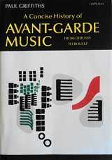 9780195200447-0195200446-A Concise History of Avant-Garde Music: From Debussy to Boulez