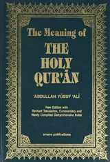 9781590080252-1590080254-The Meaning Of The Holy Quran (English, Arabic and Arabic Edition)