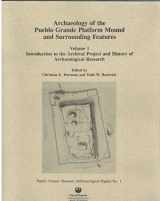 9781882572038-1882572033-Archaeology of the Pueblo Grande Platform Mound and Surrounding Features: Introduction to the Archival Project and History of Archaeological Researc