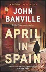 9781335475091-1335475095-April in Spain: A Detective Mystery