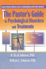 9780789011114-0789011115-The Pastor's Guide to Psychological Disorders and Treatments