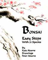 9781605309927-1605309923-Bonsai Easy Steps with 21 Species
