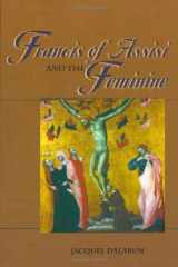 9781576591390-1576591395-Francis of Assisi and the Feminine