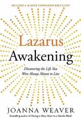 9780307730596-030773059X-Lazarus Awakening: Finding Your Place in the Heart of God (Bethany Trilogy (Quality))