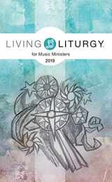 9780814645246-0814645240-Living Liturgy™ for Music Ministers: Year C (2019)