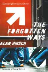 9781587431647-1587431645-The Forgotten Ways: Reactivating the Missional Church