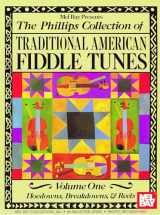 9781562225827-1562225820-The Phillips Collection of Traditional American Fiddle Tunes Vol. 1