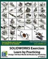 9781981873319-1981873317-SOLIDWORKS Exercises - Learn by Practicing: Learn to Design 3D Models by Practicing with these 100 Real-World Mechanical Exercises! (2 Edition)