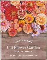 9781452172903-1452172900-Floret Farm's Cut Flower Garden: Dahlia Notes: 20 Notecards & Envelopes (Floral Stationery, Flower Themed Blank Notecards)