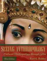 9780205389124-0205389120-Seeing Anthropology: Cultural Anthropology Through Film, Third Edition