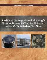 9780309498586-0309498589-Review of the Department of Energy's Plans for Disposal of Surplus Plutonium in the Waste Isolation Pilot Plant