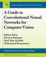 9781681730219-1681730219-A Guide to Convolutional Neural Networks for Computer Vision (Synthesis Lectures on Computer Vision, 15)