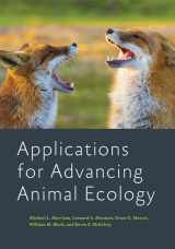 9781421440712-1421440717-Applications for Advancing Animal Ecology (Wildlife Management and Conservation)