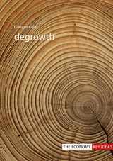 9781911116790-1911116797-Degrowth (The Economy: Key Ideas)