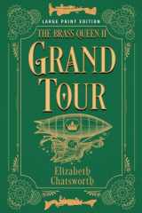 9780744306262-0744306264-Grand Tour (Large Print Edition): The Brass Queen II