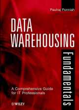 9780471412540-0471412546-Data Warehousing Fundamentals: A Comprehensive Guide for IT Professionals