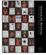 9788874393770-8874393776-Inscribing Meaning: Writing and Graphic Systems in African Art