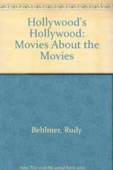 9780806506807-0806506806-Hollywood's Hollywood: The Movies About the Movies