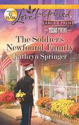 9780373816552-0373816553-The Soldier's Newfound Family (Texas Twins, 5)