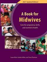 9780942364231-0942364236-A Book For Midwives: Care For Pregnancy, Birth, and Women's Health