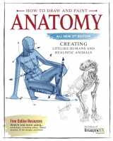 9781565239661-1565239660-How to Draw and Paint Anatomy, All New 2nd Edition: Creating Lifelike Humans and Realistic Animals (Fox Chapel Publishing) Complete Artist's Guide & CD; Step-by-Step Guidance to Bring Your Art to Life