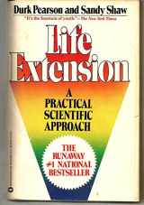 9780446387354-0446387355-Life Extension: A Practical Scientific Approach
