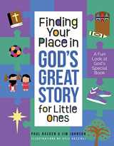 9780736981255-073698125X-Finding Your Place in God's Great Story for Little Ones: A Fun Look at God's Special Book