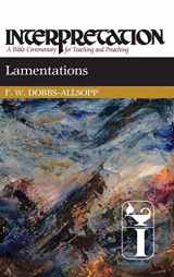 9780804231411-0804231419-Lamentations: Interpretation: A Bible Commentary for Teaching and Preaching
