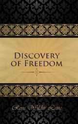 9781503117556-1503117553-The Discovery of Freedom: Man's Struggle Against Authority