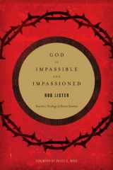 9781433532412-1433532417-God Is Impassible and Impassioned