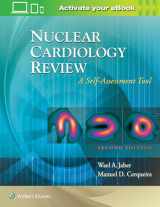 9781496326928-149632692X-Nuclear Cardiology Review: A Self-Assessment Tool