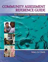9780132404006-0132404001-Community Assessment Reference Guide for Community Health Nursing: Advocacy for Population Health
