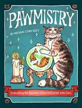 9781797209593-1797209590-Pawmistry: Unlocking the Secrets of the Universe with Cats