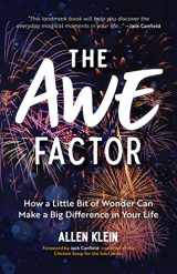 9781642504033-1642504033-The Awe Factor: How a Little Bit of Wonder Can Make a Big Difference in Your Life (Inspirational Gift for Friends, Personal Growth Guide)