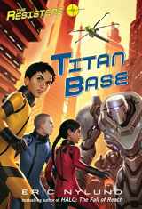 9780375971273-0375971270-The Resisters #3: Titan Base