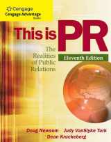 9781111836832-1111836833-Cengage Advantage Books: This is PR: The Realities of Public Relations (Wadsworth Series in Mass Communication and Journalism)