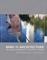 9780262533607-026253360X-Mind in Architecture: Neuroscience, Embodiment, and the Future of Design (Mit Press)