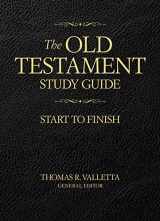 9781629729473-1629729477-The Old Testament Study Guide: Start to Finish