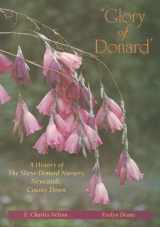 9780952285502-0952285509-Glory of Donard: History of the Slieve Donald Nursery, Newcastle, County Down