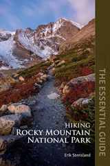 9780996962681-0996962689-Hiking Rocky Mountain National Park: The Essential Guide