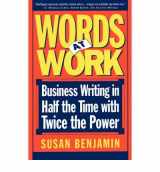 9780756785215-0756785219-Words at Work: Business Writing in Half the Time With Twice the Power