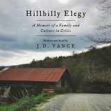 9781504734332-1504734335-Hillbilly Elegy: A Memoir of a Family and Culture in Crisis