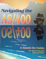 9781878956316-1878956310-Navigating the As/400: A Hands-On Guide