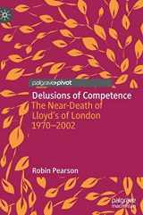 9783030940874-303094087X-Delusions of Competence: The Near-Death of Lloyd’s of London 1970--2002 (Palgrave Studies in Economic History)