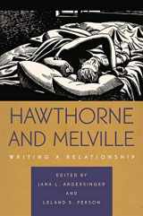 9780820330969-0820330965-Hawthorne and Melville: Writing a Relationship
