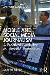 9780367460969-0367460963-Mobile and Social Media Journalism: A Practical Guide for Multimedia Journalism 2nd Edition