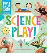 9781635864656-1635864658-Busy Little Hands: Science Play!: Learning Activities for Preschoolers