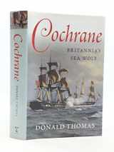 9780304352821-0304352829-Cochrane: Britannia's Sea Wolf