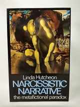 9780415065672-0415065674-Narcissistic Narrative: The Metafictional Paradox