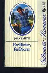 9780373088386-0373088388-For Richer, For Poorer (Silhouette Romance, No. 838)